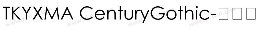 TKYXMA CenturyGothic字体转换